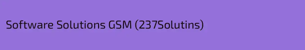 Software Solutions GSM (237Solutins)